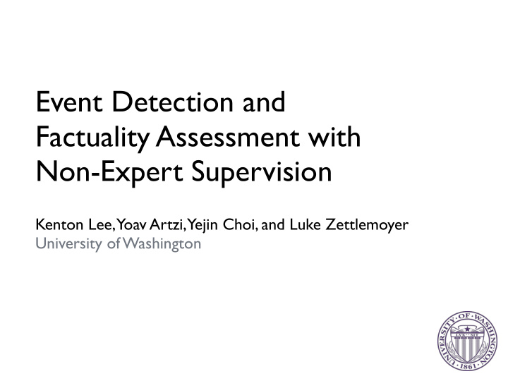 event detection and factuality assessment with non expert