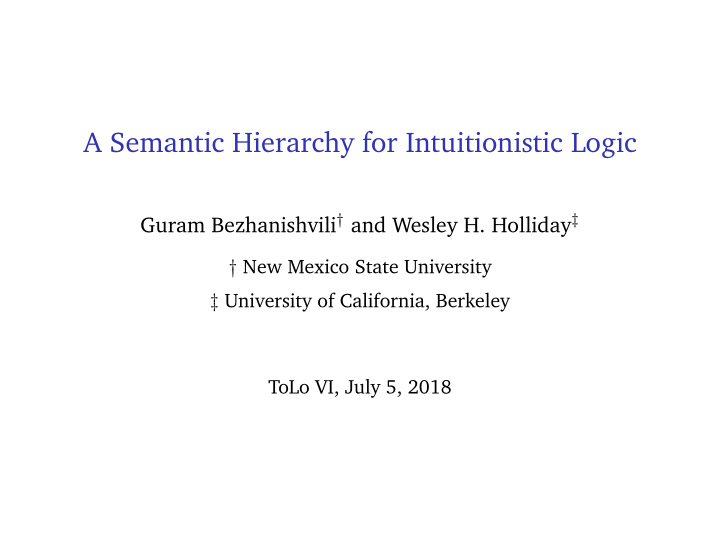 a semantic hierarchy for intuitionistic logic