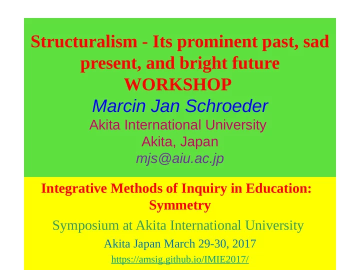 structuralism its prominent past sad present and bright