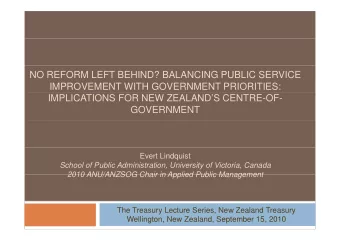 NO REFORM LEFT BEHIND? BALANCING PUBLIC SERVICE  IMPROVEMENT WITH GOVERNMENT PRIORITIES: