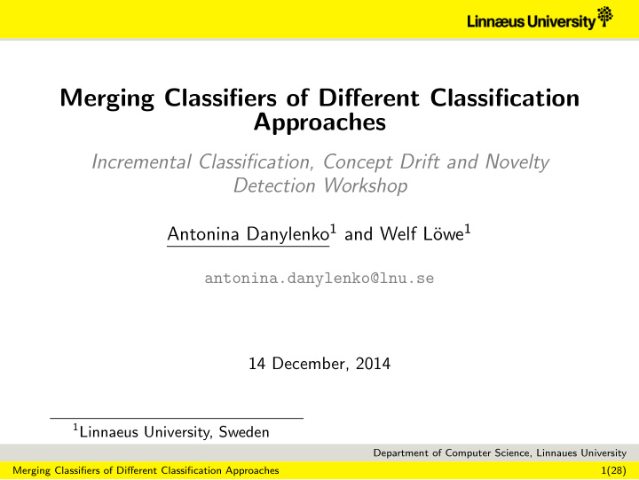 merging classifiers of different classification approaches