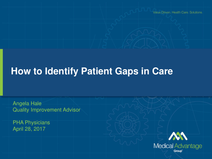 how to identify patient gaps in care