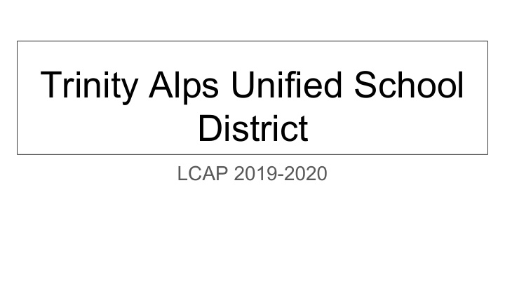trinity alps unified school district