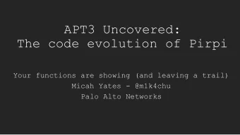 APT3 Uncovered:  The code evolution of Pirpi  Your functions are showing (and leaving a trail)