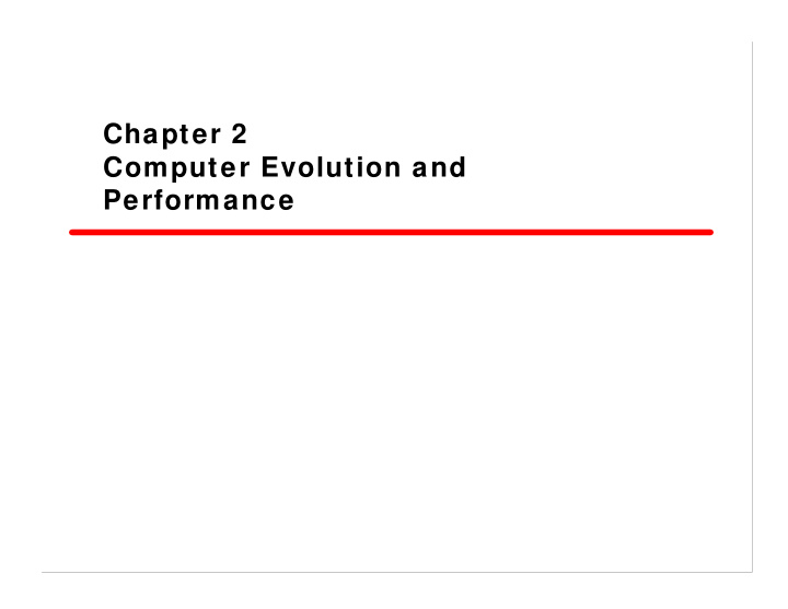 chapter 2 computer evolution and performance contents