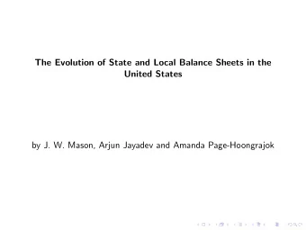 The Evolution of State and Local Balance Sheets in the  United States  by J. W. Mason, Arjun