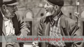 Models of Language Evolution  models thereof  its evolution  language  Models of Language Evolution