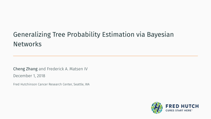 generalizing tree probability estimation via bayesian