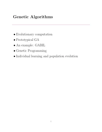Genetic Algorithms  Evolutionary computation  Prototypical GA  An example: GABIL