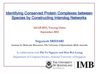 Identifying Conserved Protein Complexes between  Species by Constructing Interolog Networks  InCoB