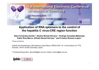 Application of RNA aptamers to the control of  Application of RNA aptamers to the control of  the