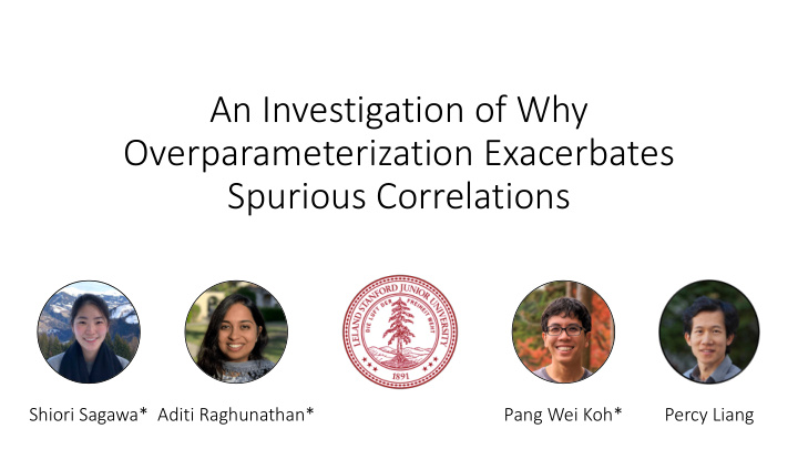 an investigation of why overparameterization exacerbates