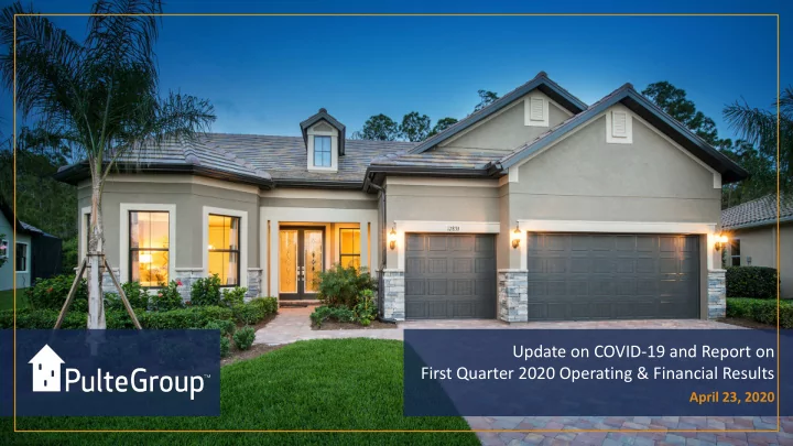 update on covid 19 and report on first quarter 2020
