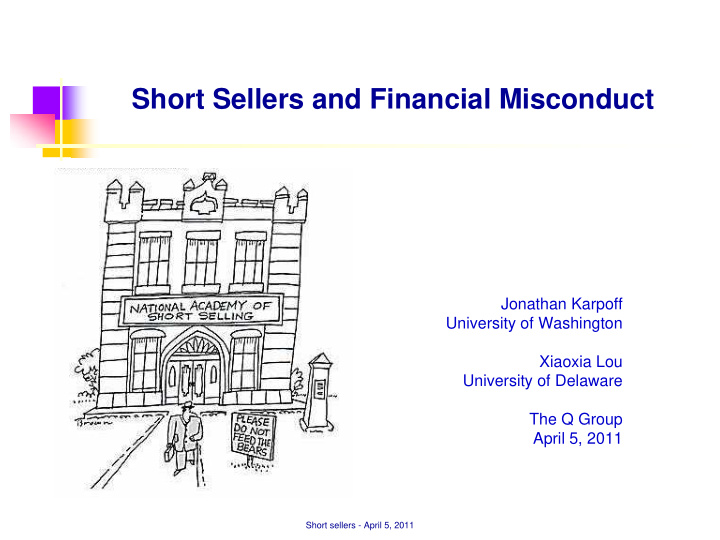 short sellers and financial misconduct