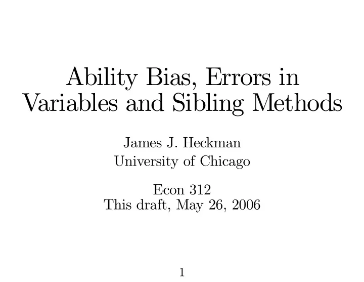 ability bias errors in variables and sibling methods
