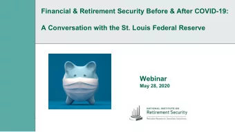 Financial &amp; Retirement Security Before &amp; After COVID-19:  A Conversation with the St. Louis