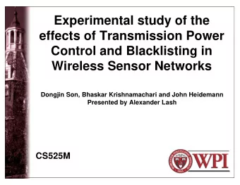 Experimental study of the  effects of Transmission Power  Control and Blacklisting in  Wireless
