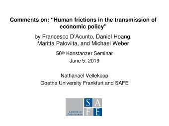 Maritta Paloviita, and Michael Weber 50 th Konstanzer Seminar  June 5, 2019  Nathanael Vellekoop