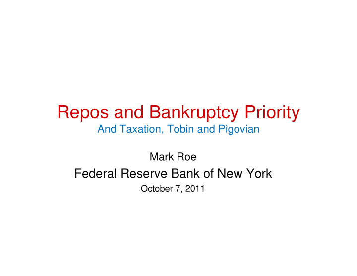 repos and bankruptcy priority p p y y