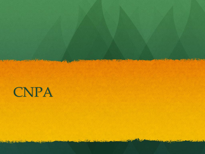 cnpa message to the members