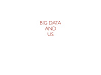 big data and us