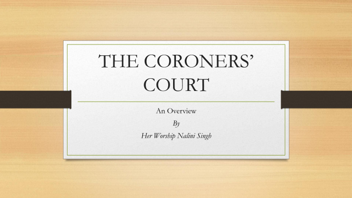 the coroners