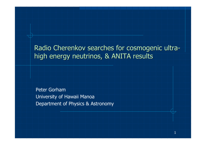 radio cherenkov cherenkov searches for searches for