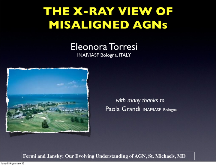 the x ray view of misaligned agns