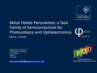 Metal Halide Perovskites: a New  Family of Semiconductors for  Photovoltaics and Optoelectronics