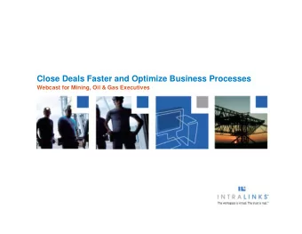 Close Deals Faster and Optimize Business Processes  Webcast for Mining, Oil &amp; Gas Executives