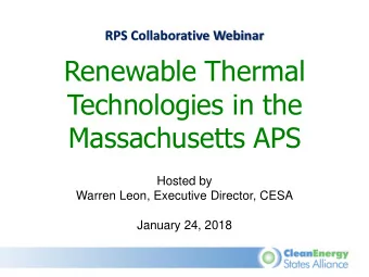 Technologies in the  Massachusetts APS  Hosted by  Warren Leon, Executive Director, CESA  January