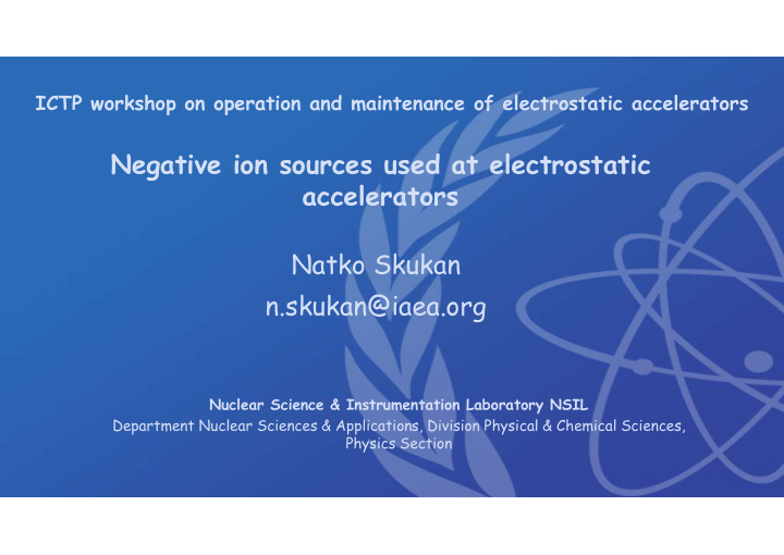 negative ion sources used at electrostatic accelerators