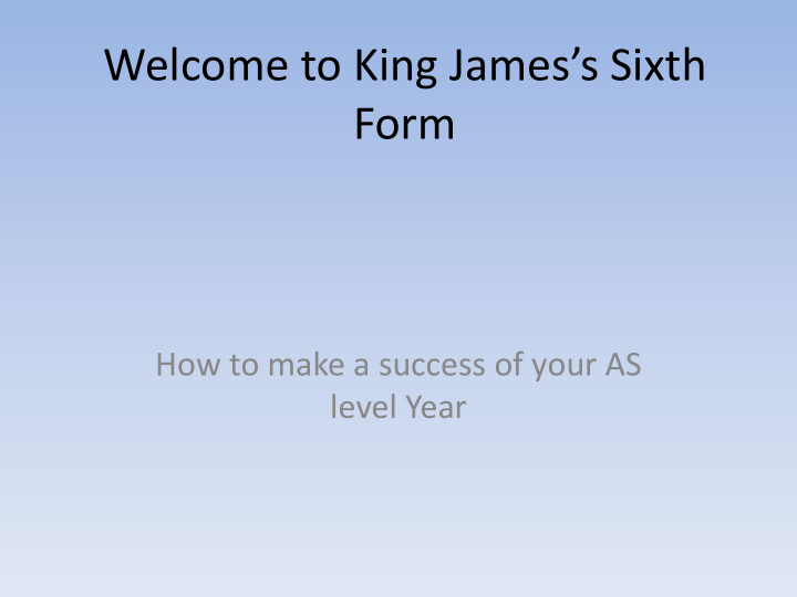 welcome to king james s sixth