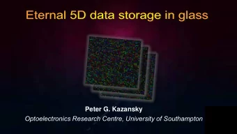 Peter G. Kazansky  Optoelectronics Research Centre, University of Southampton  It is estimated