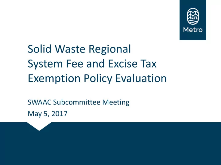 solid waste regional system fee and excise tax exemption