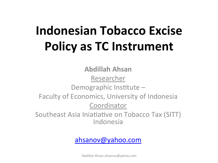 indonesian tobacco excise policy as tc instrument