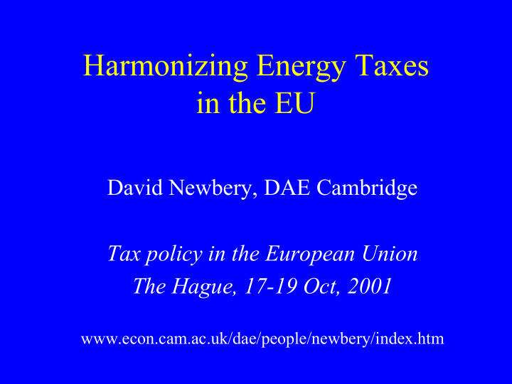 david newbery dae cambridge tax policy in the european