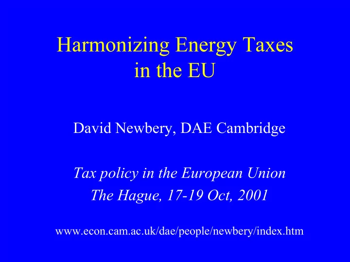 david newbery dae cambridge tax policy in the european