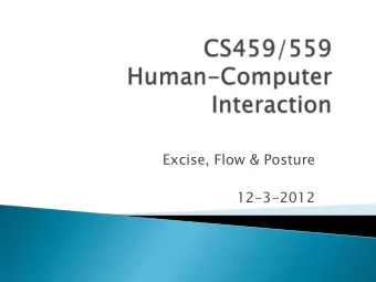 Excise, Flow &amp; Posture  12-3-2012  Design Elements  Excise, Flow &amp; Posture  Color,
