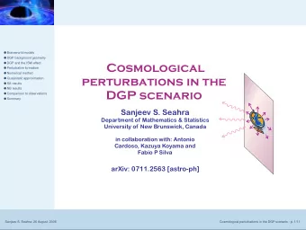 Cosmological  Perturbative formalism  Numerical method  Quasistatic approximation