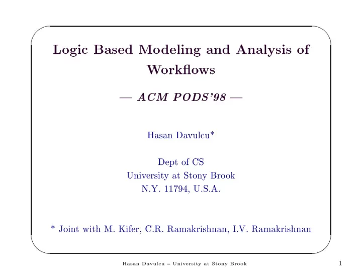 logic based mo deling and analysis of w ork o ws a cm
