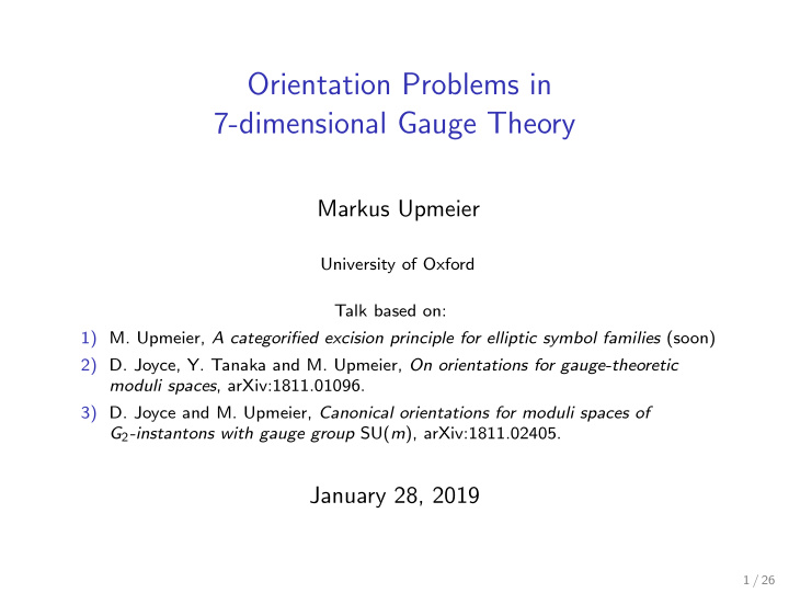 orientation problems in 7 dimensional gauge theory