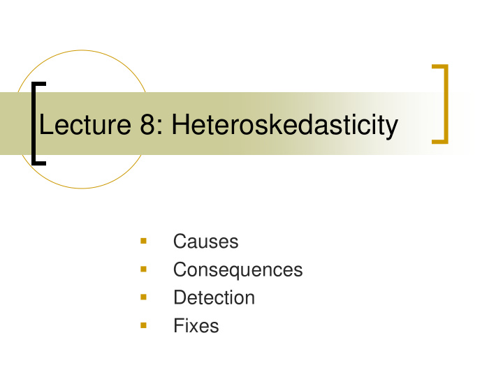 lecture 8 heteroskedasticity