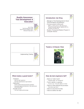 Quality Assurance:  Introduction: Ian King  Test Development &amp; l Manager of Test Development