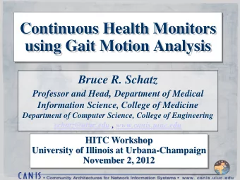 Bruce R. Schatz Professor and Head , Department of Medical  Information Science, College of