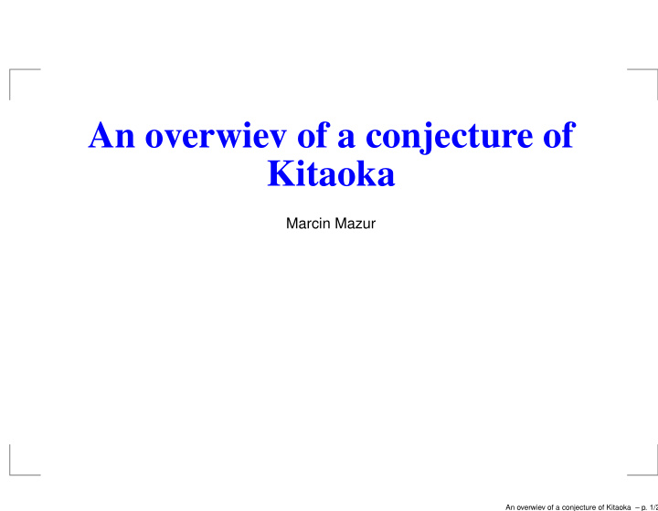 an overwiev of a conjecture of kitaoka