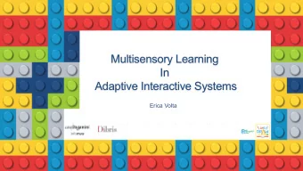 Multisensory Learning  In  Adaptive Interactive Systems  Erica Volta  Erica Volta  Who I am  2020
