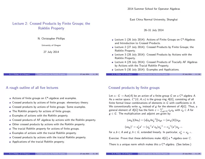 lecture 2 crossed products by finite groups the rokhlin