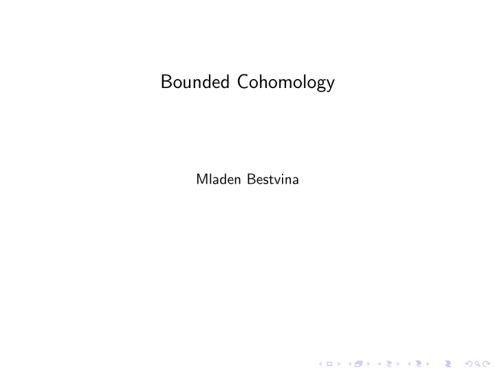 bounded cohomology