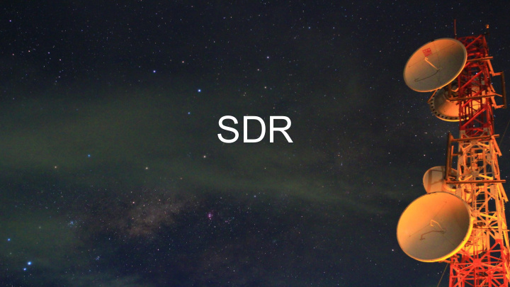 sdr introduction